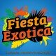 FIESTA EXOTICA