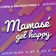 Mamas&eacute;, get Happy! | with MAURIZIO PINNA &amp; COERS