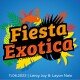 FIESTA EXOTICA